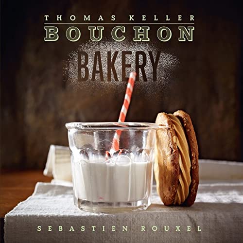 Bouchon Bakery (The Thomas Keller Library) von Artisan